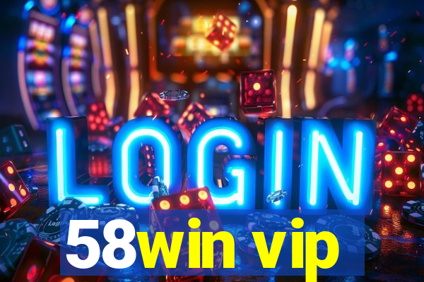 58win vip